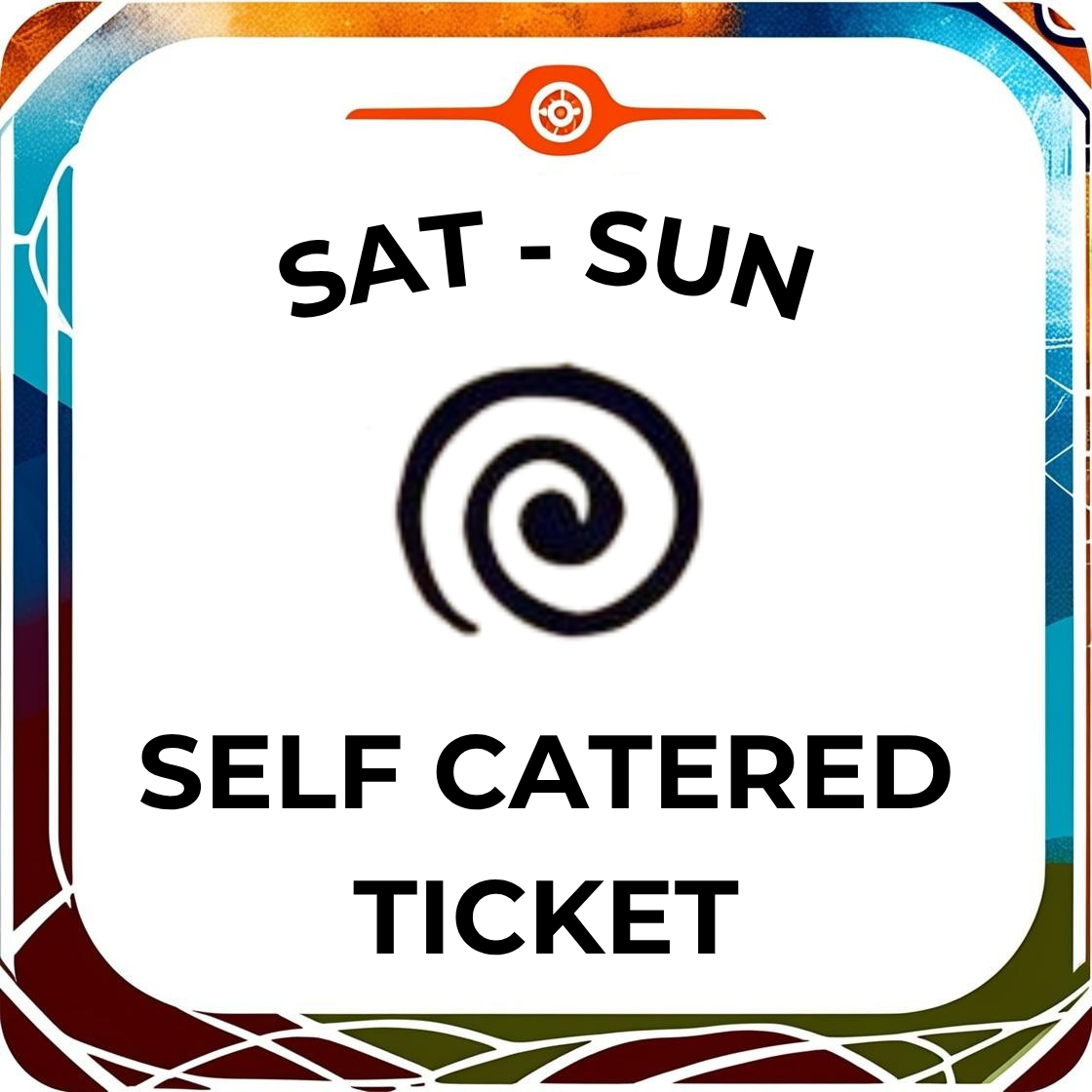 Saturday - Sunday Self-Catering & camping Ticket £100